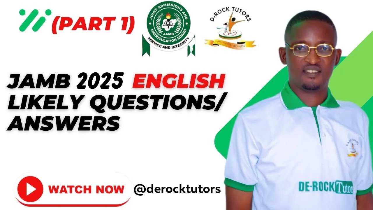 JAMB 2025 ENGLISH POSSIBLE QUESTIONS AND ANSWERS (PART 1)