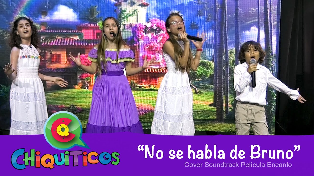 Chiquiticos - No se habla de Bruno - Cover Soundtrack Encanto