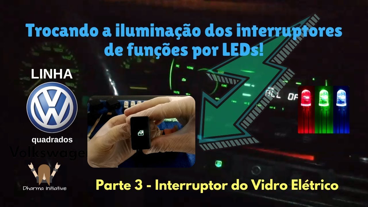 Iluminando o painel de um VW clássico com LEDs 💡 Parte 3 - Interruptor do vidro elétrico
