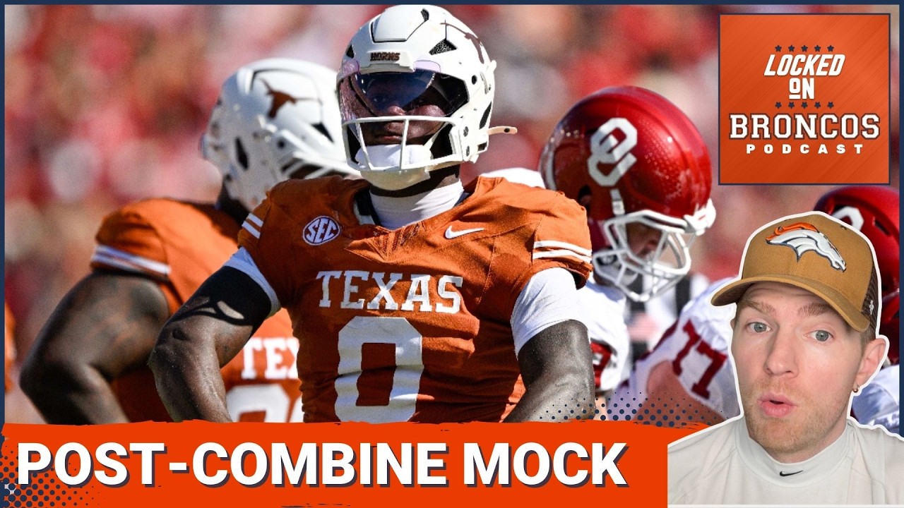 HAUL: Post-NFL Combine Denver Broncos MOCK DRAFT for All 7 Rounds