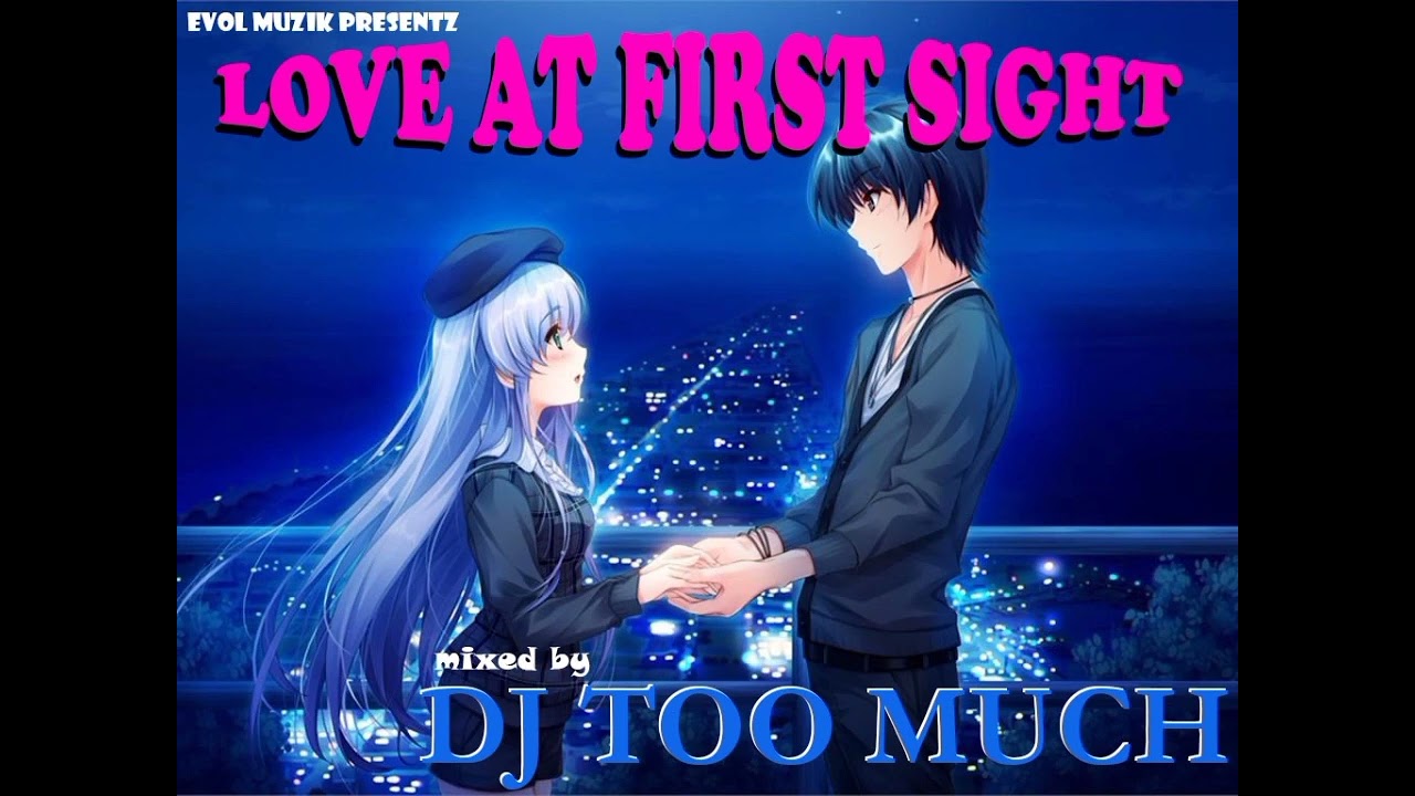 DJ TOO MUCH - LOVE AT FIRST SIGHT side 1