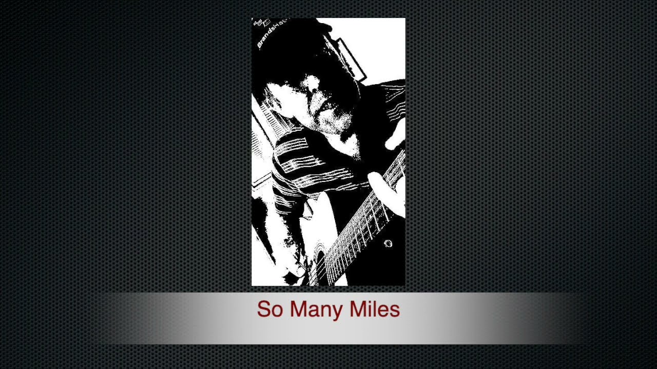 So Many Miles