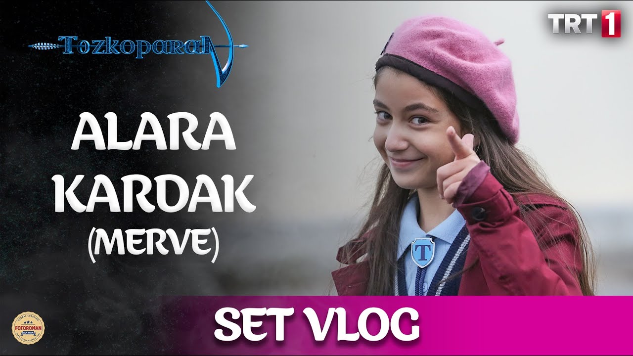 Alara Kardak - Set Vlog