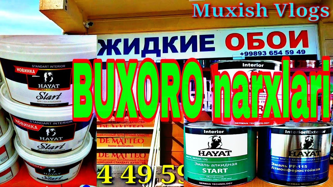 BOʻYOQ narxlari BUXOR . водаемульция ва краска нархлари Бухоро