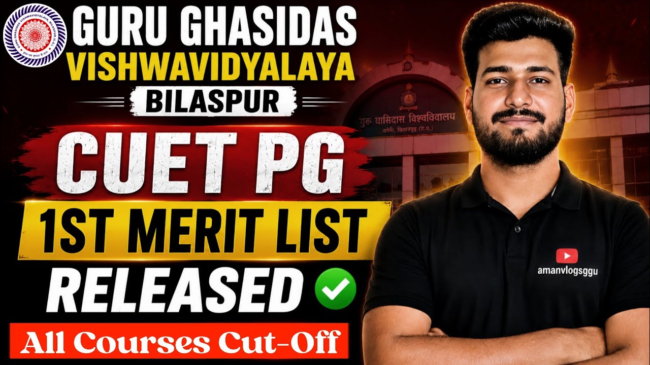 GGU CUET PG 2026 Cutoff Explained | 1st Merit List Last Selected Score | UR/OBC/SC/ST/EWS