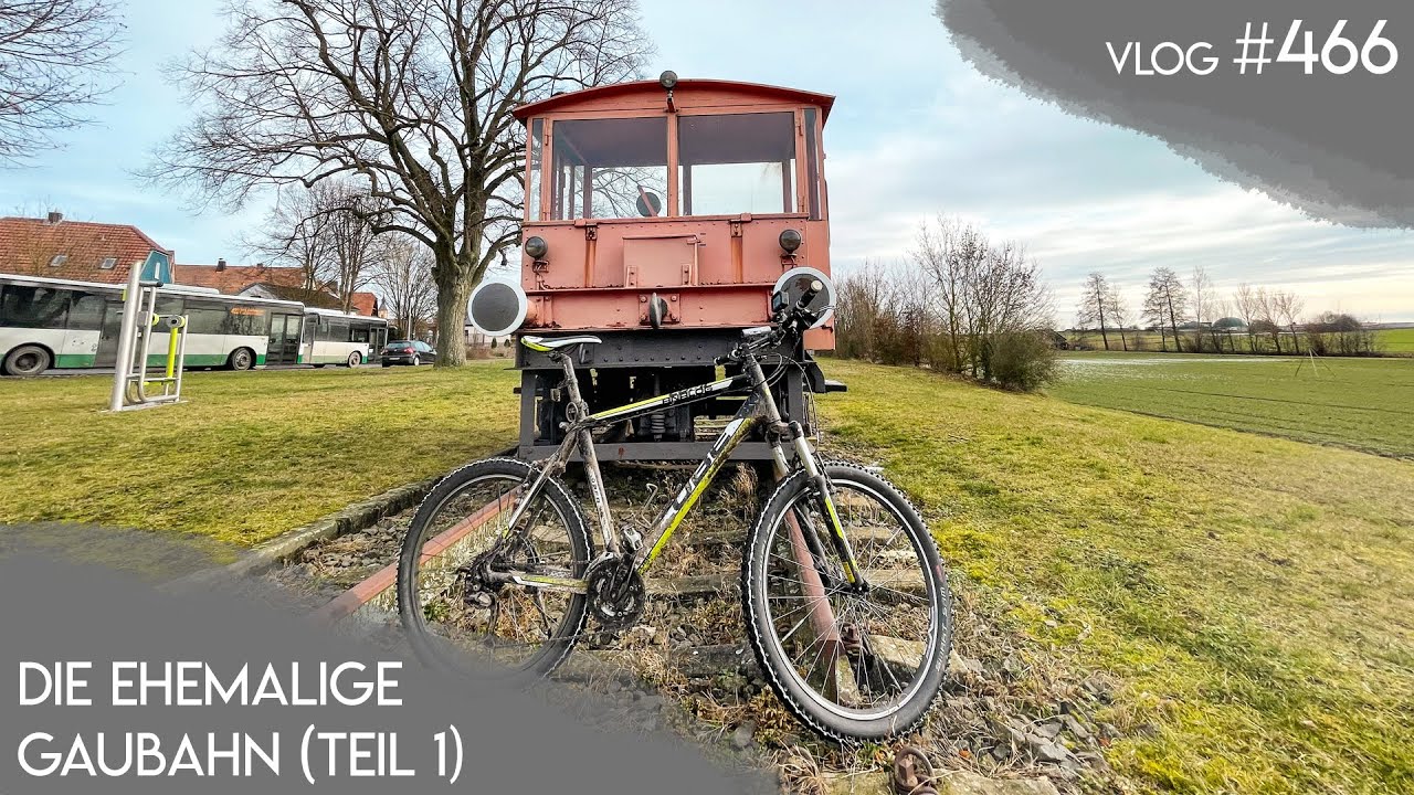 Die ehemalige Gaubahn | Teil 1: Ochsenfurt - Bieberehren | Vlog 466