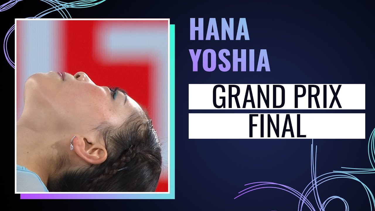 Hana YOSHIDA (JPN) | Women's Short Program | Grand Prix Final 2024 | #GPFigure