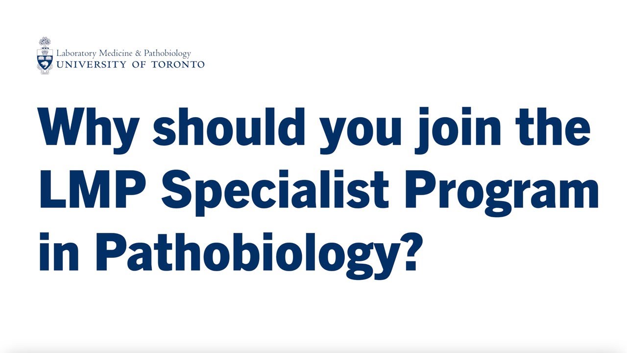 Why should you join the LMP Specialist Program in Pathobiology?
