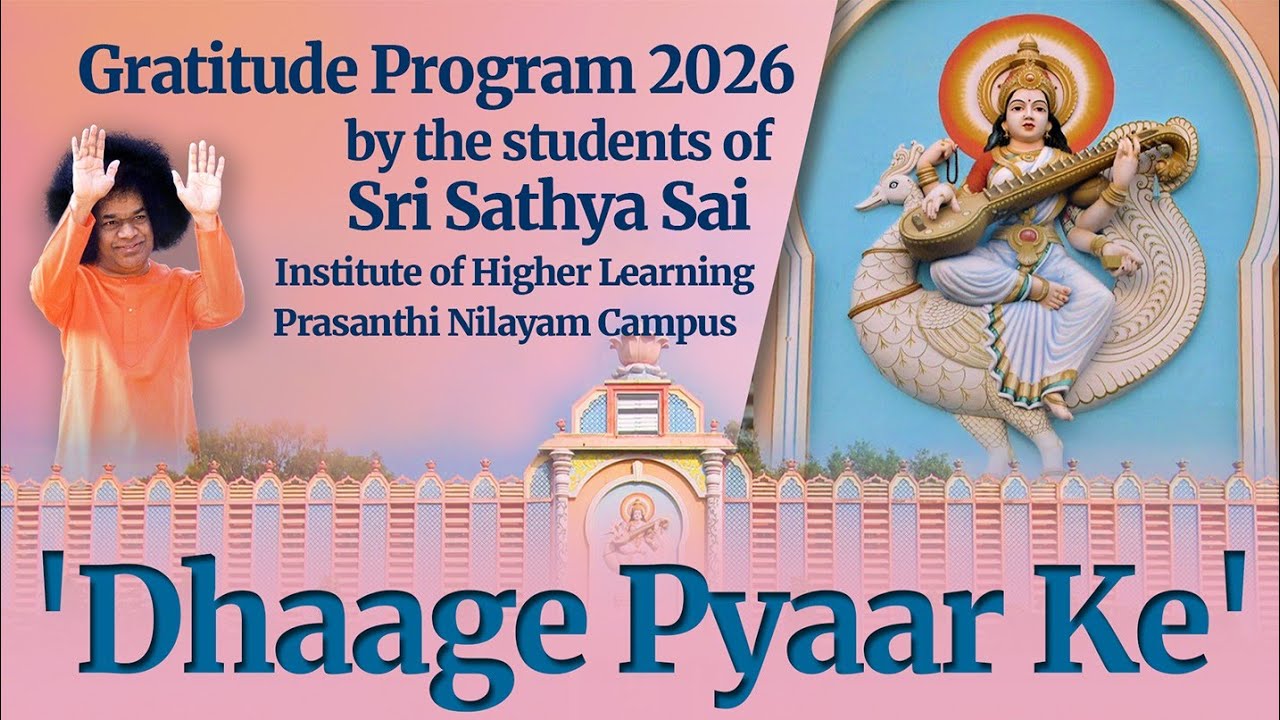 Gratitude Program by the Prasanthi Nilayam Campus | SSSIHL | March 15, 2026 | Evening