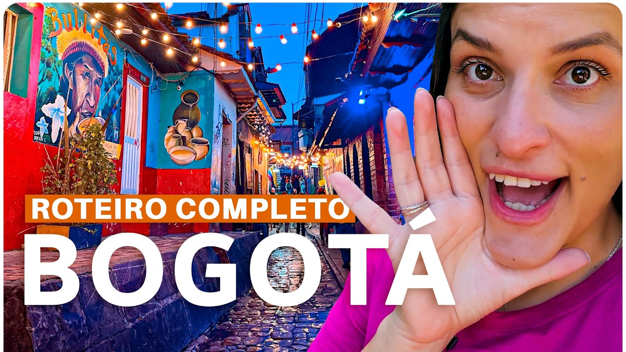 TUDO SOBRE BOGOTÁ: O QUE FAZER NA CAPITAL DA COLOMBIA