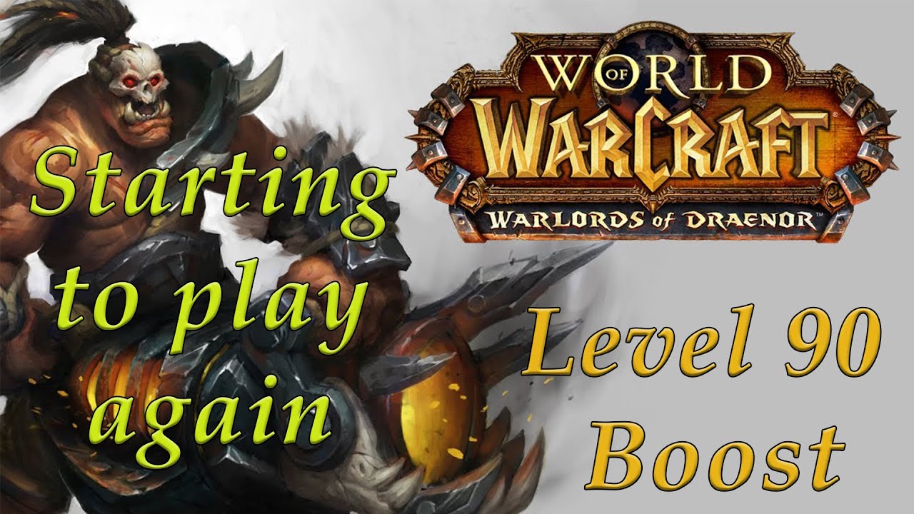 Starting to play WoW - lvl 90 boost