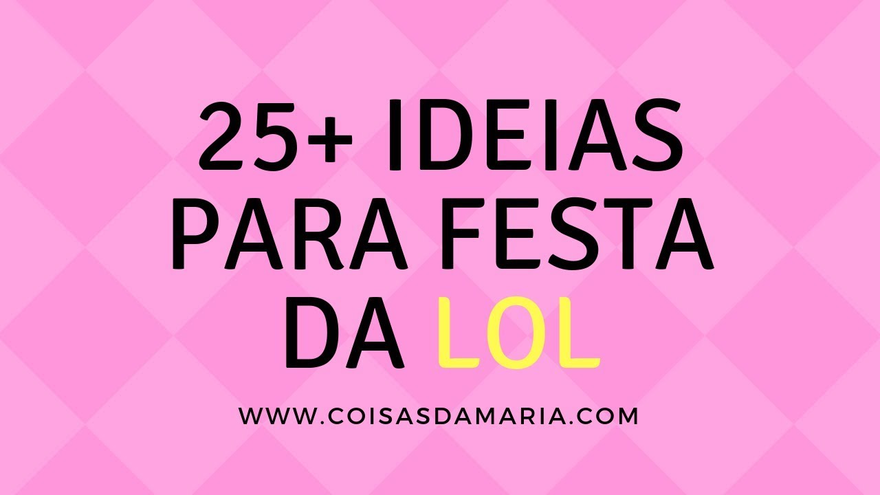 Ideias para Decorar Festa com o Tema LOL