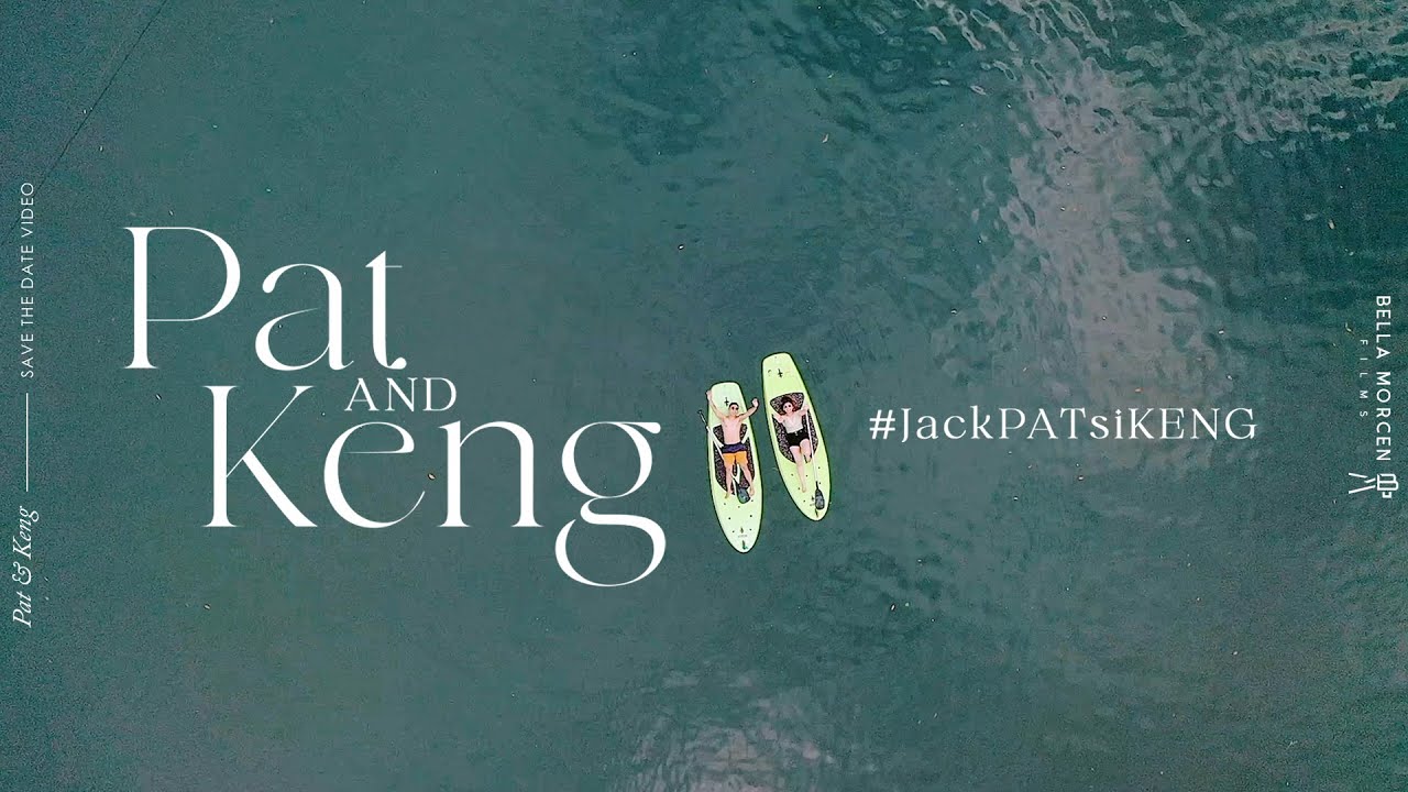 Pat 💍 Keng | Prenup Video #jackPATsiKENG
