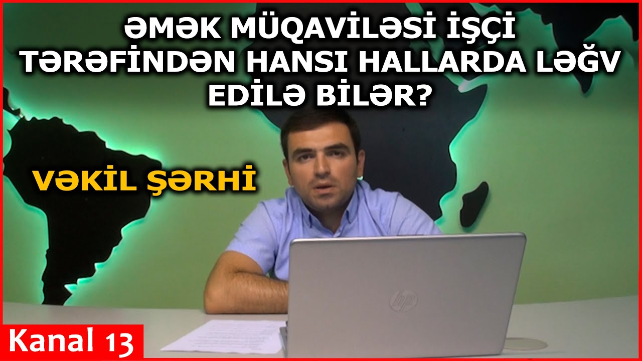 Əmək müqaviləsi işçi tərəfindən hansı hallarda ləğv edilə bilər?