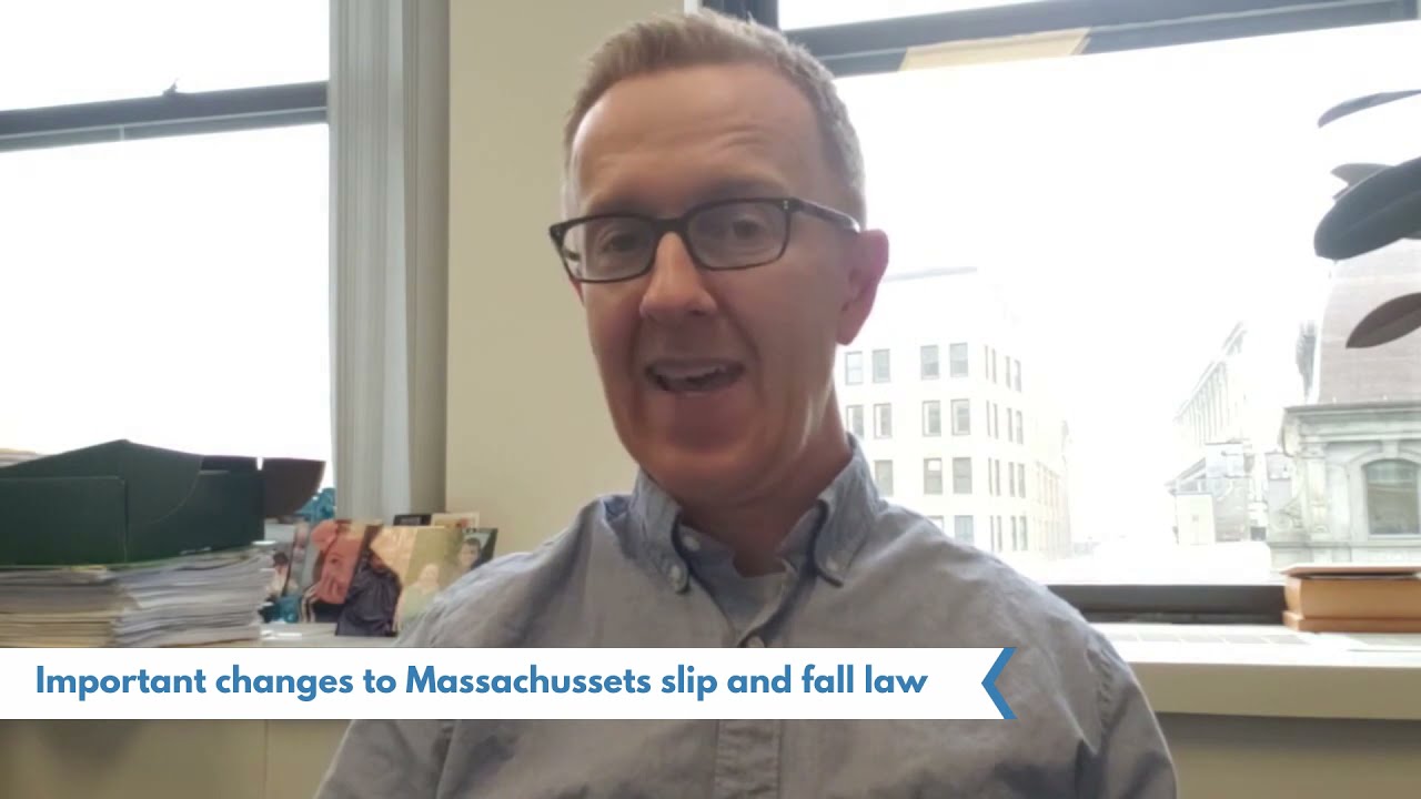 Important Changes To MA Slip And Fall Law / Massachusetts Slip And Fall Attorney Christopher Earley