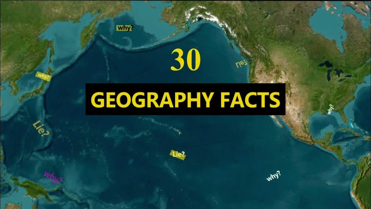 30 Extreme Geography Facts That Will Blow Your Mind