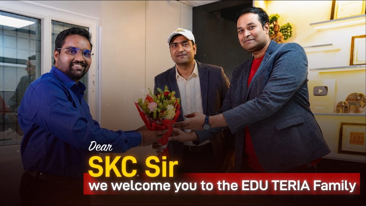 Welcome SKC Sir to EDU TERIA Family...