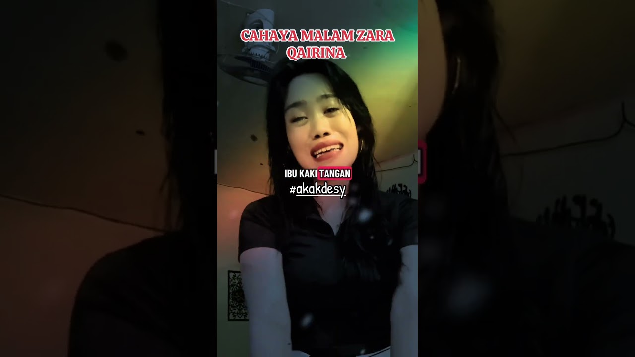 CAHAYA MALAM ZARA QAIRINA 