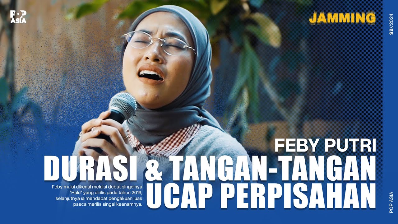 FEBY PUTRI - DURASI // TANGAN-TANGAN UCAP PERPISAHAN | LIVE #29