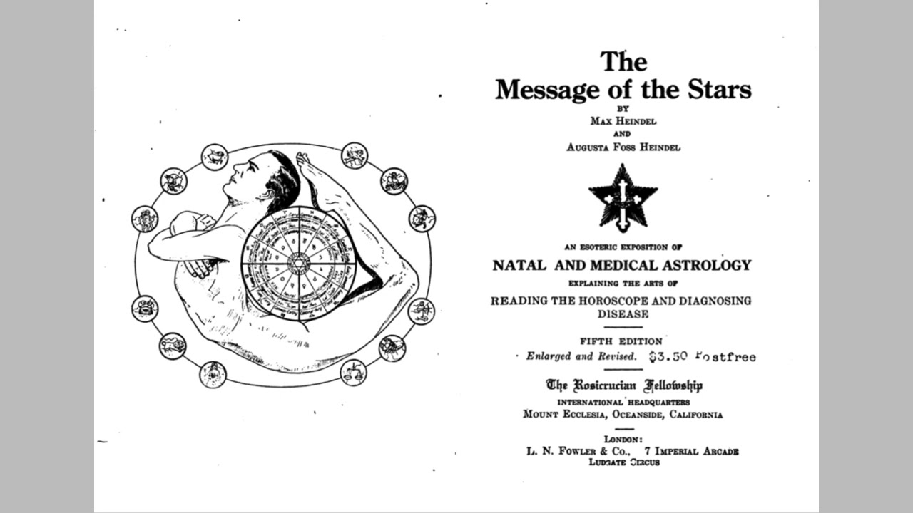 Message of the Stars: Max Heindel&rsquo;s Esoteric Astrology for Soul Evolution