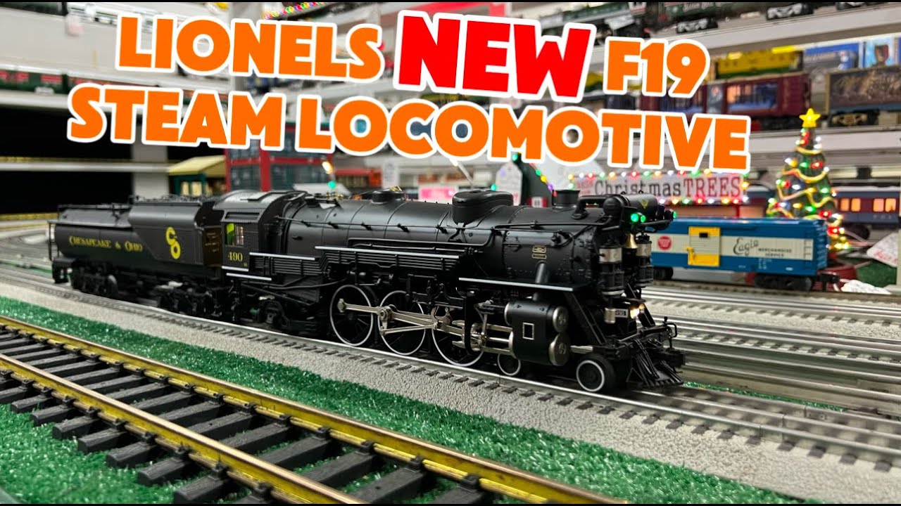 Lionel's NEW Legacy F-19 Steam Locomotive!