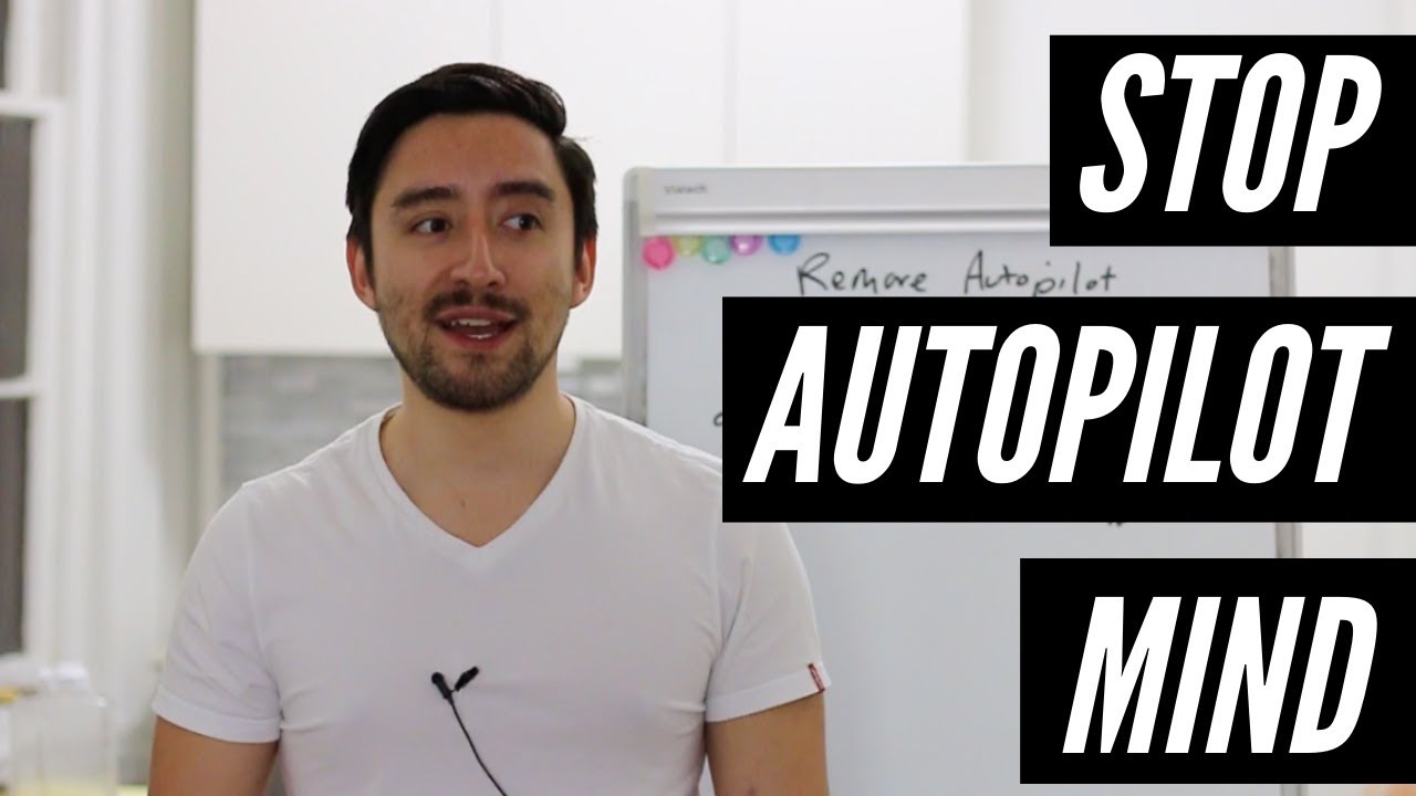 7 Ways to Avoid the Autopilot Brain