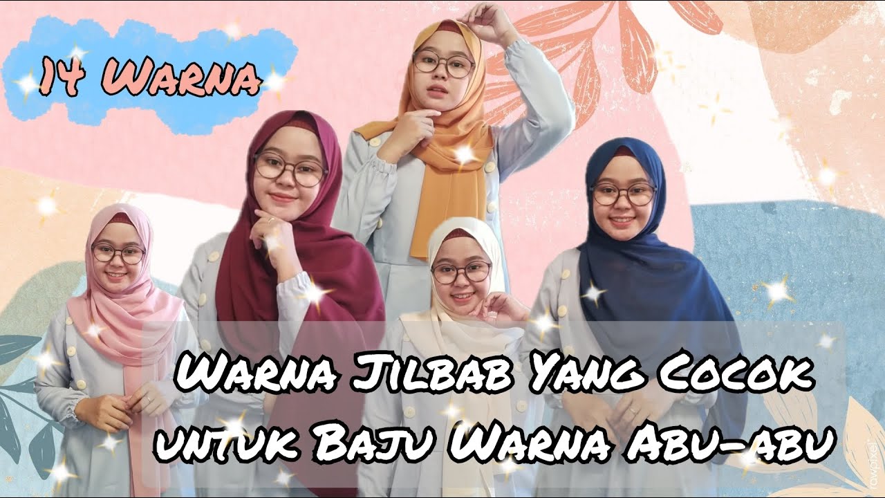 WARNA JILBAB YANG COCOK UNTUK BAJU WARNA ABU-ABU || Puji Astuti