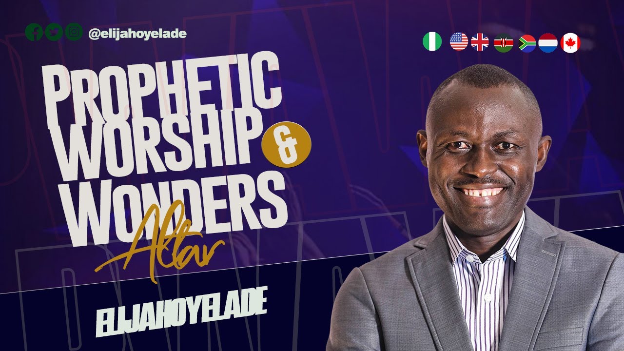 PWAWA - Prophetic Worship & Wonders Altar with Elijah Oyelade | Oct 2, 2023