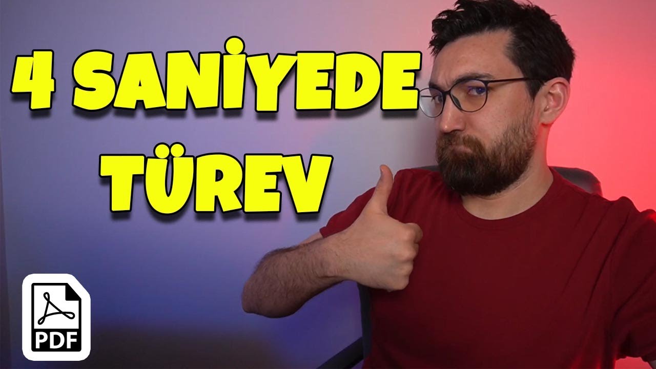 4 Saniyede Türev ! (Konu Tekrarı) (PDF Açıklamalarda)