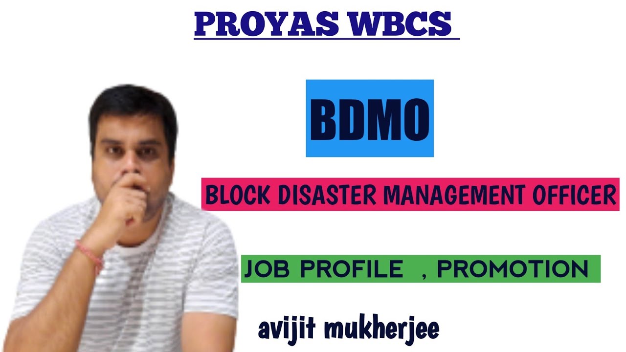 BLOCK DISASTER MANAGEMENT OFFICER # BDMO # AVIJIT MUKHERJEE  , REVENUE OFFICER # PROYAS WBCS