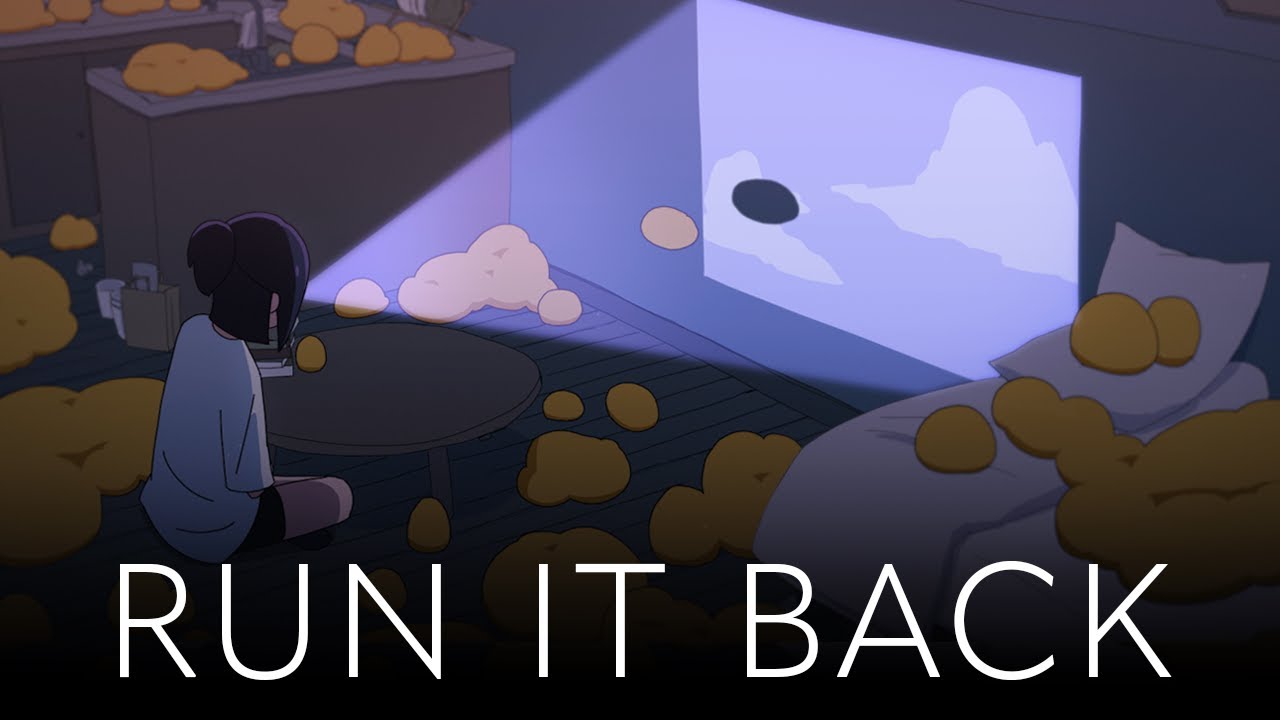 RUN IT BACK (MOCHIRUNE M/V)