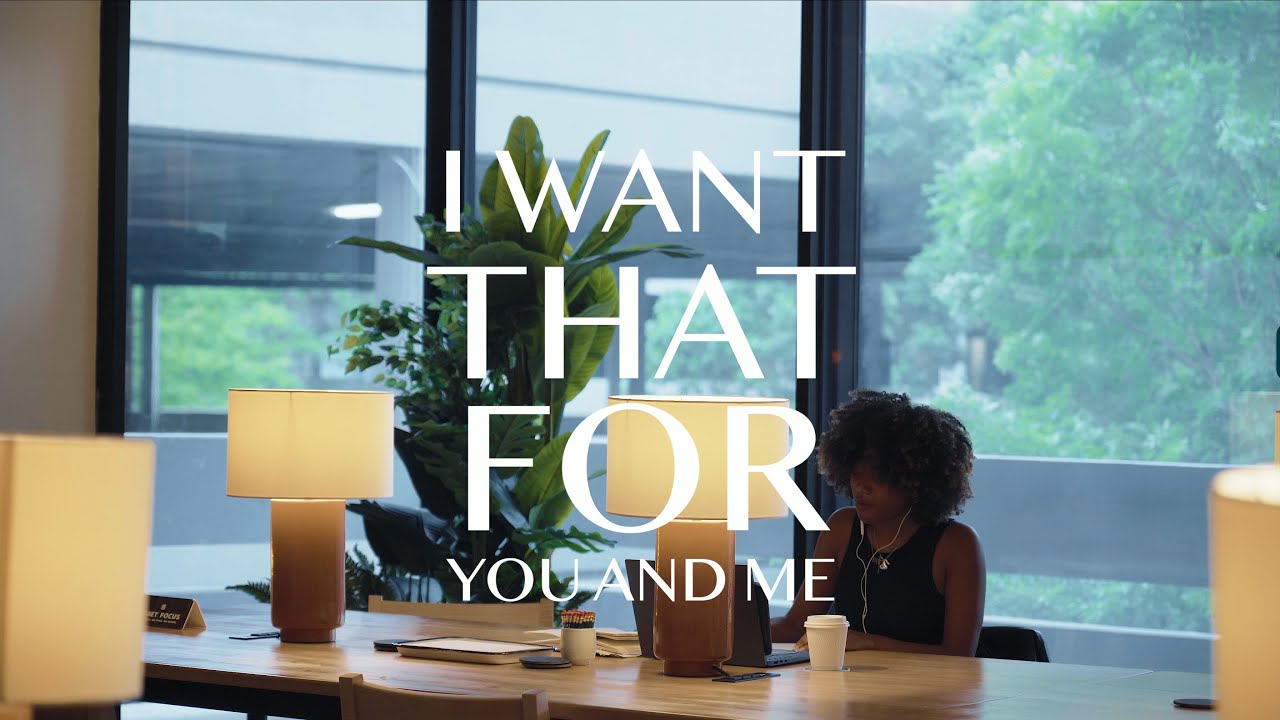 I WANT THAT FOR YOU AND ME: a short film