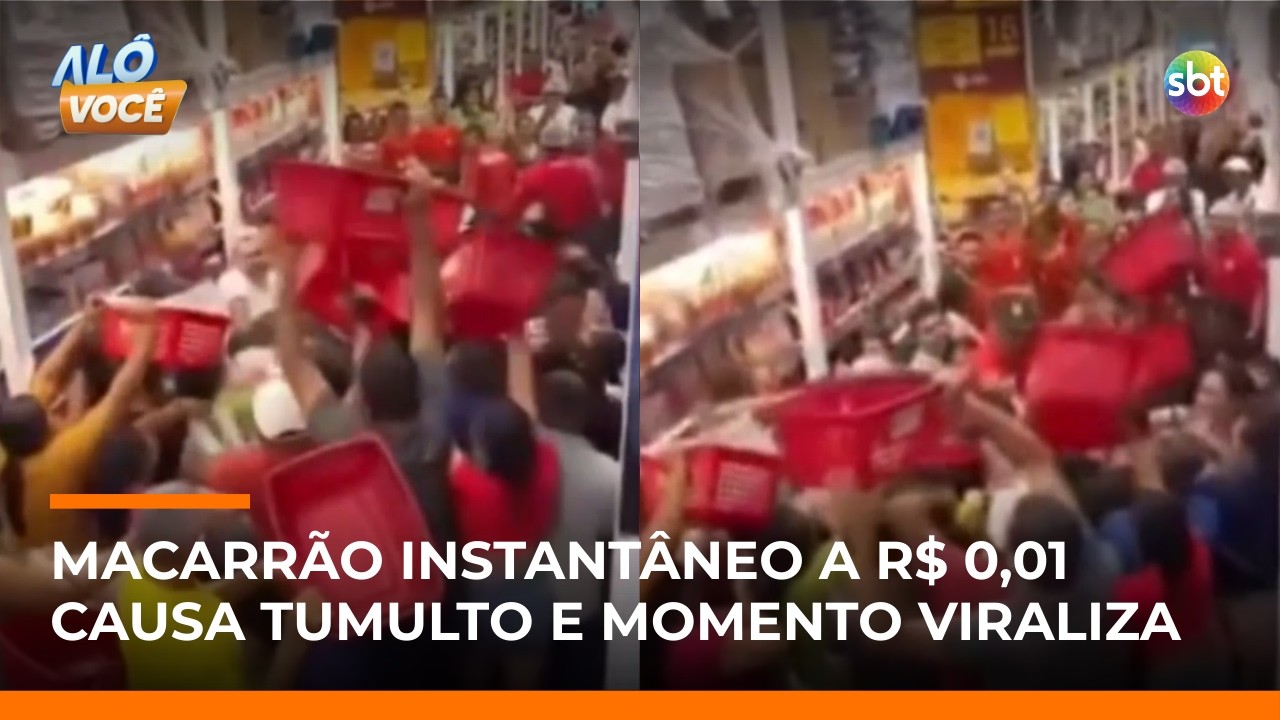 Macarrão a R$ 0,01 provoca corrida e tumulto em supermercado no RN | #AloVoce