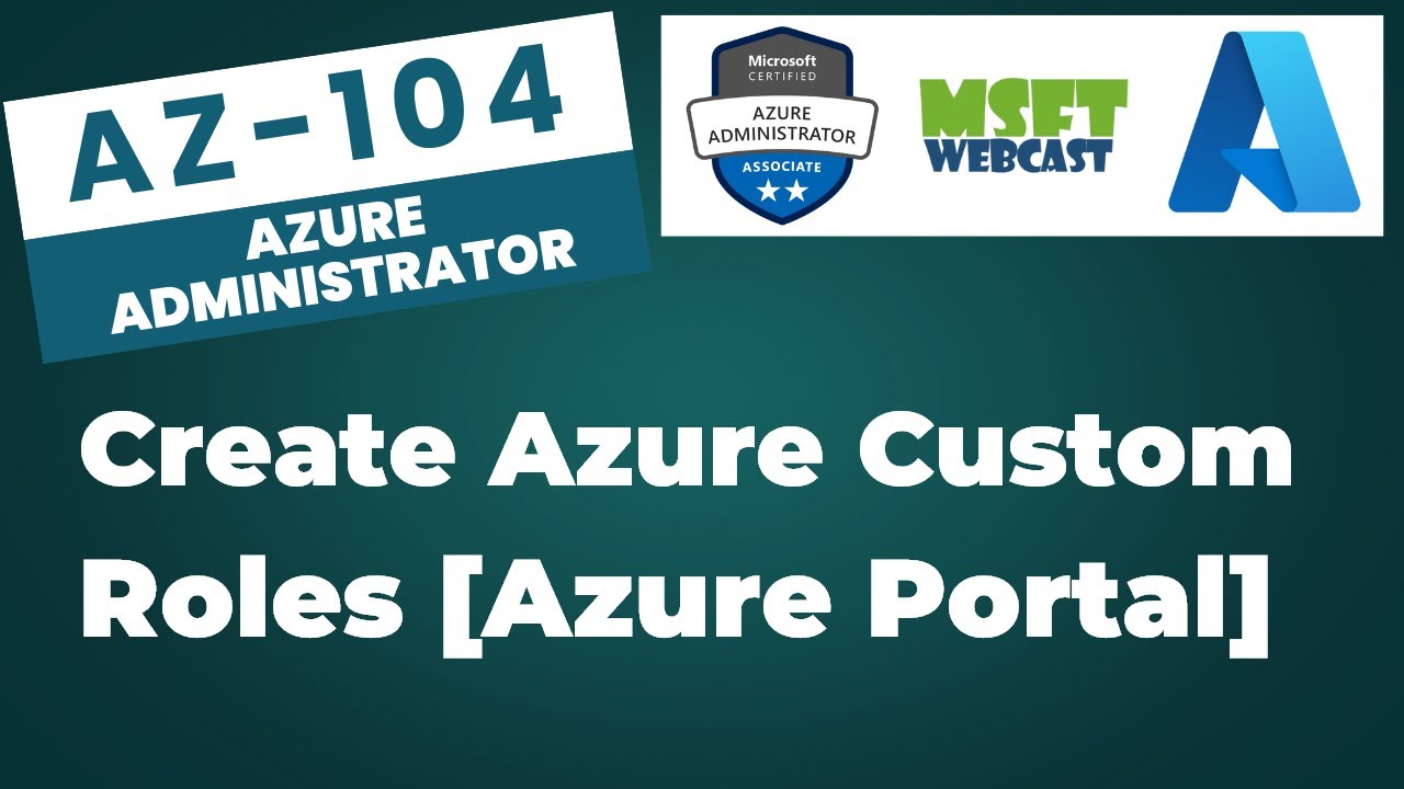 15. How to Create Azure Custom Roles Using the Azure Portal | Step-by-Step Tutorial