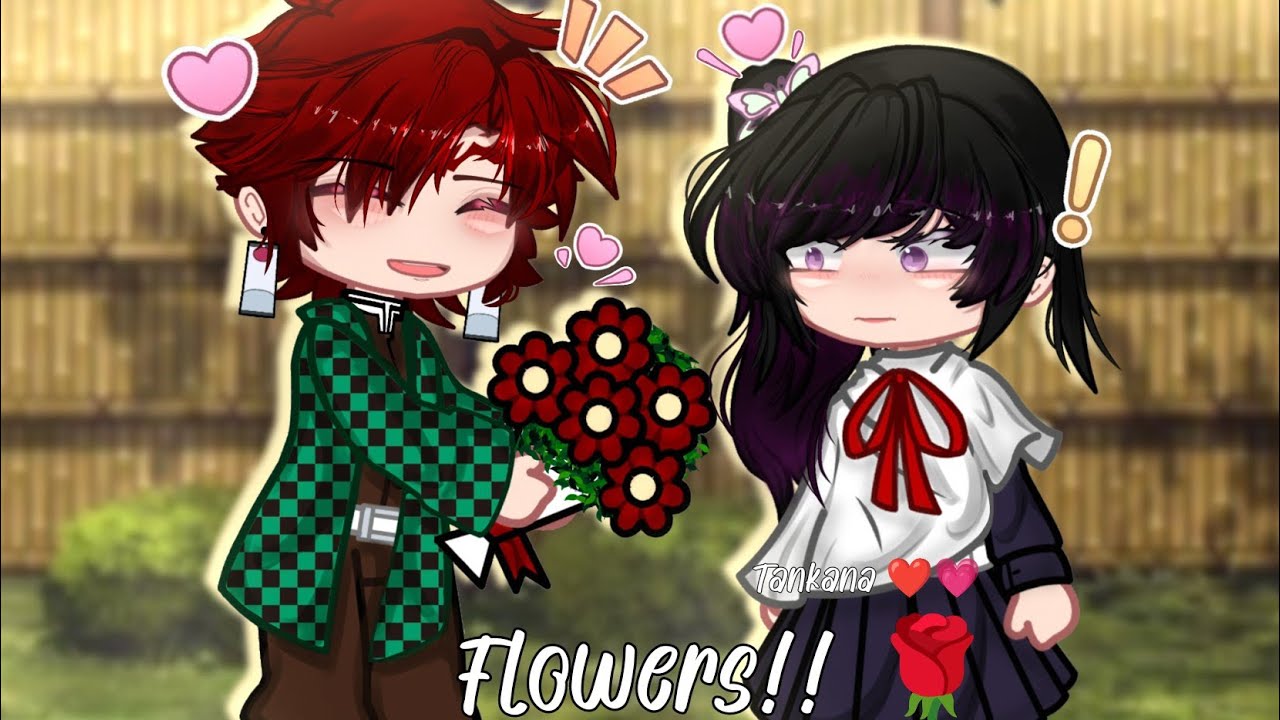 &deg;&bull;[🌹] Flowers!! 🌷🌹 || Tankana💗❤️ || KNY / Demon slayer gacha edit ||&bull;&deg;