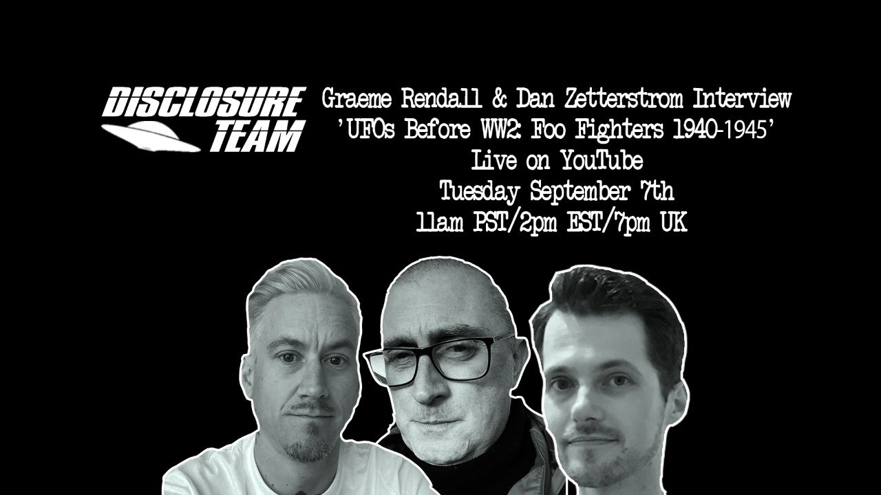 Graeme Rendall & Dan Zetterstrom 'UFOs Before Roswell: Foo Fighters' Interview with Vinnie #ufo #uap