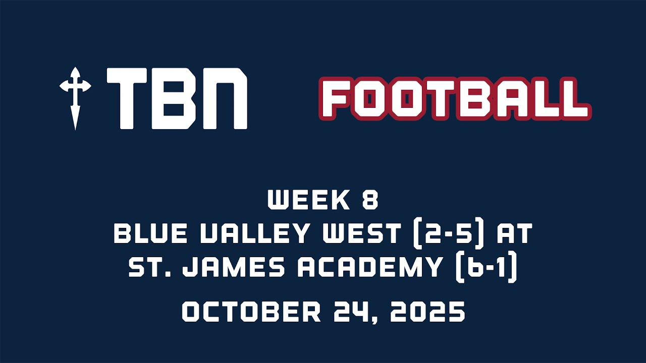 Football Week 8: Blue Valley West at St. James Academy