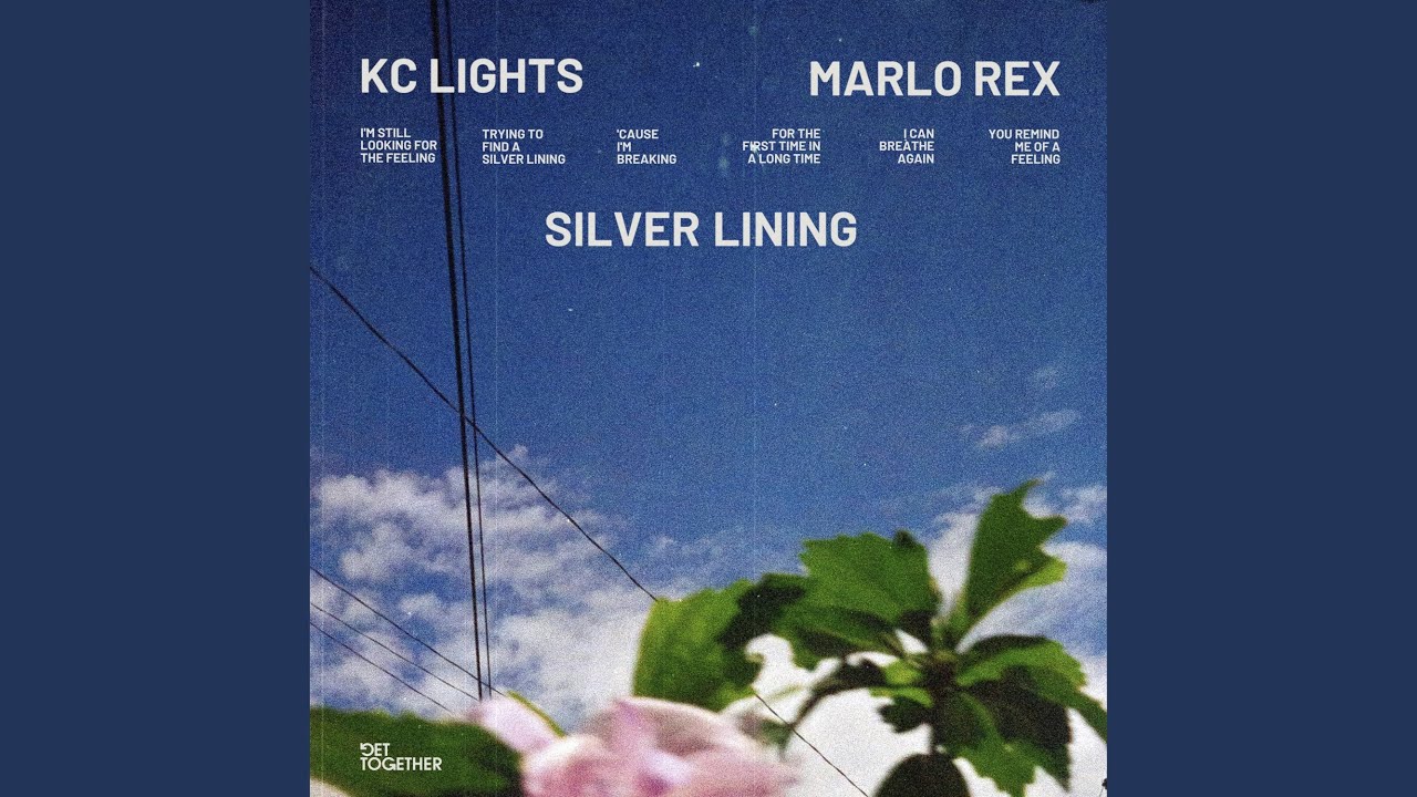 Silver Lining (feat. Marlo Rex)