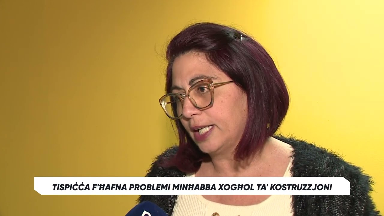 Tispiċċa f'ħafna problemi minħabba xogħol ta' kostruzzjoni