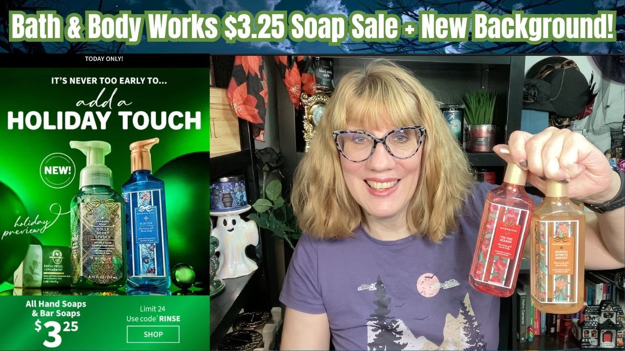 Bath & Body Works $3.25 Soap Sale + New Background!