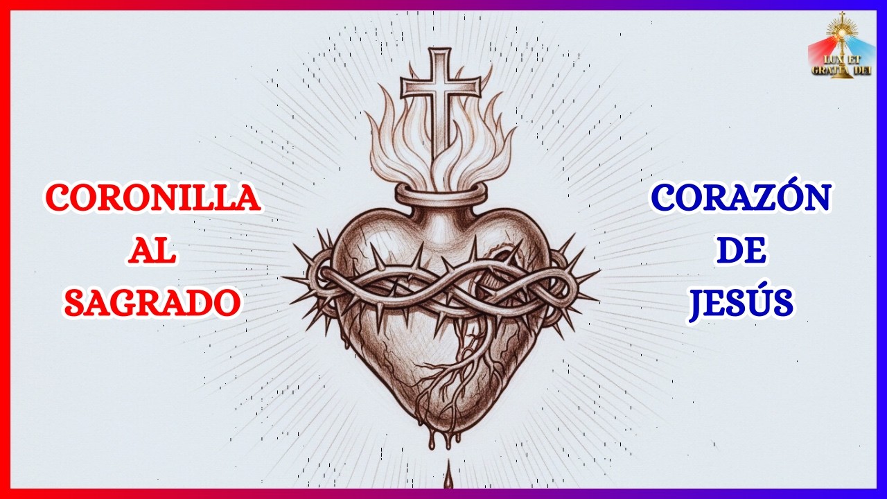 Sagrado Corazón de Jesús, hermosa coronilla marzo🕯️ Lux et Gratia Dei