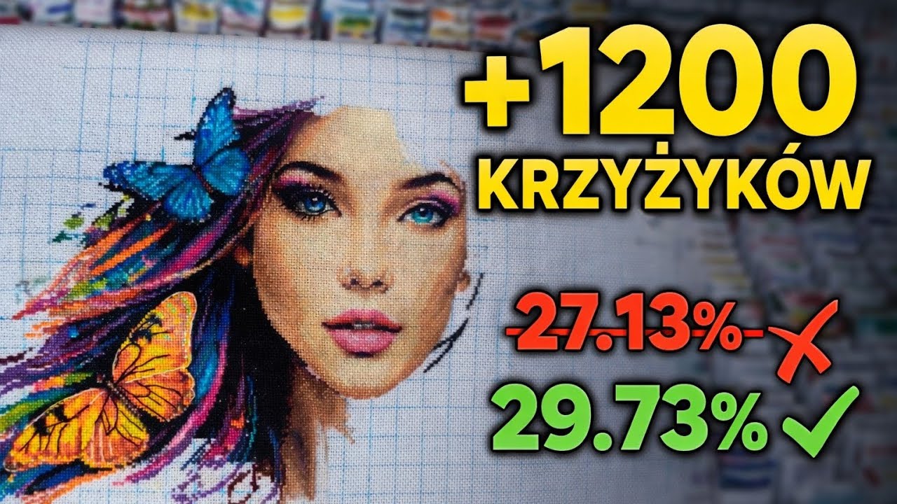 Haft krzyżykowy | +1200 krzyżyków później – Królowa Motyli #stitchwithme #flosstube 