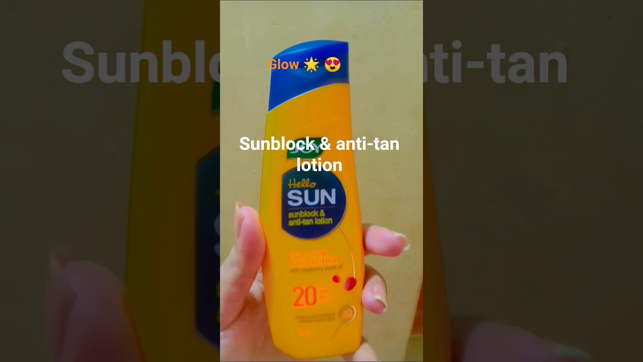 joy hello Sun 🌄 sunblock &anti -tan lotion SPF,PA+20😍 #skincare #ytshorts #ytshort