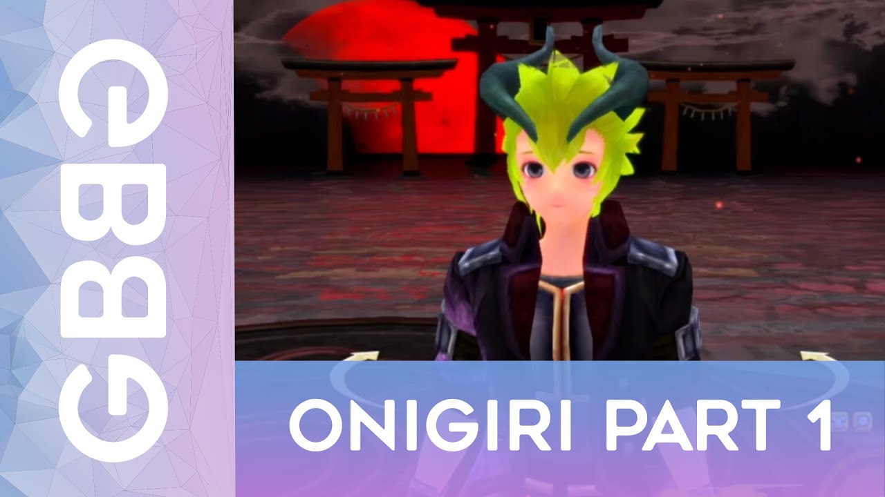 Good Brothers / Bad Games : Onigiri - Part 1