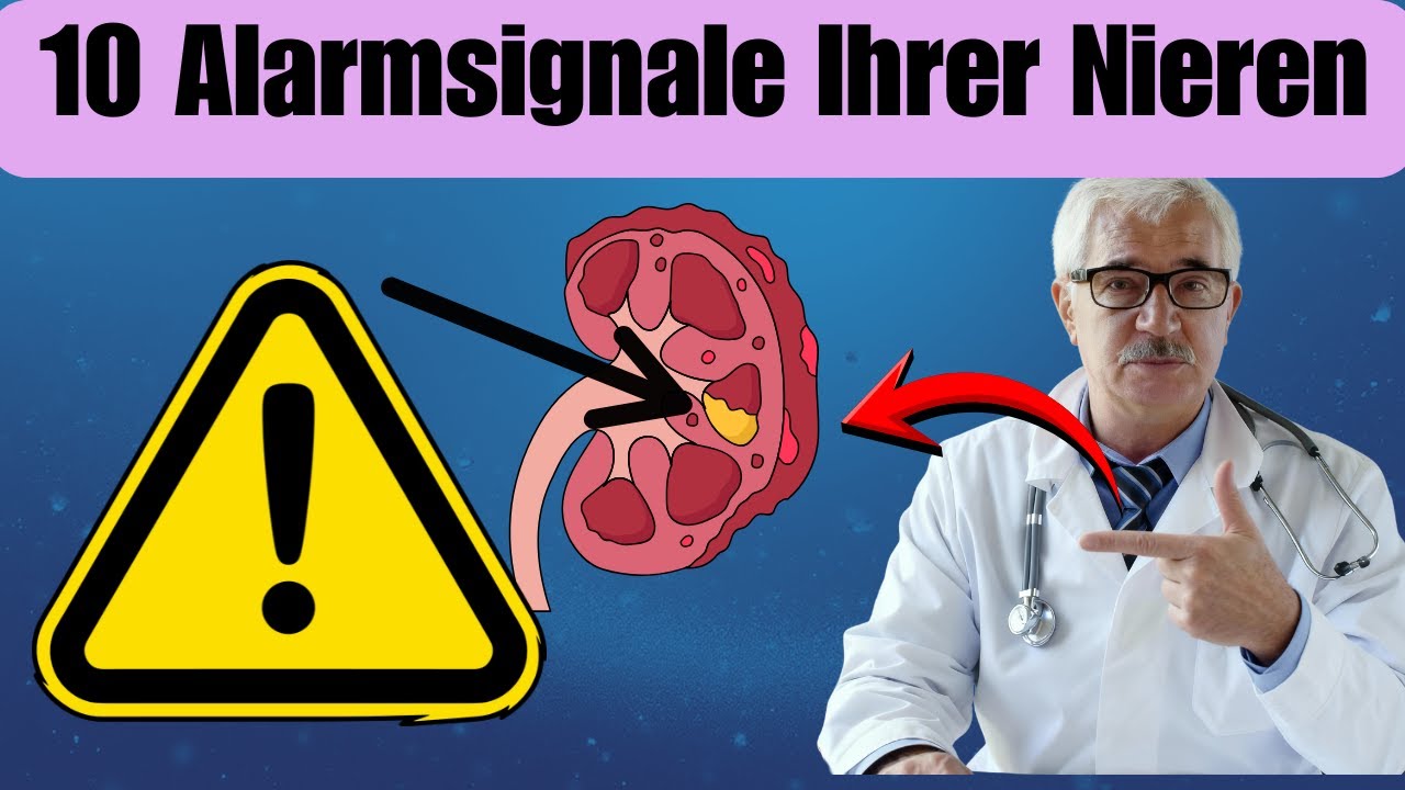 10 Warnzeichen einer Nierenerkrankung 🚨 | Die wichtigsten Warnzeichen Nierenerkrankung verstehen