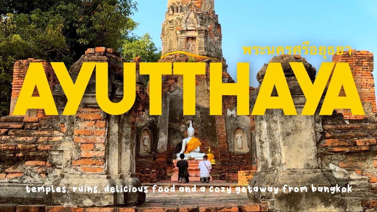 A Road Trip to Ayutthaya (aka how I hijacked my boyfriend’s work trip for an outing) 