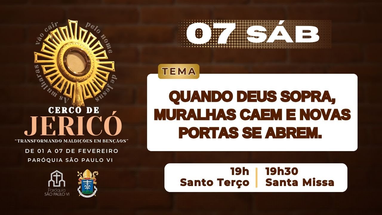 SANTA MISSA | 7° DIA DO CERCO DE JERICÓ | 07/02/2026
