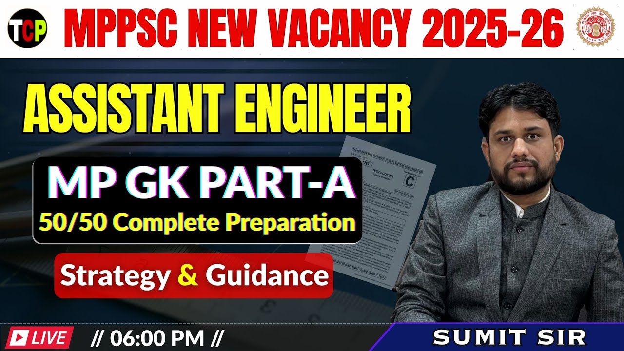 MPPSC Assistant Engineer 2025-26 | MP GK Part-A | 50/50 Marks Strategy & Guidance