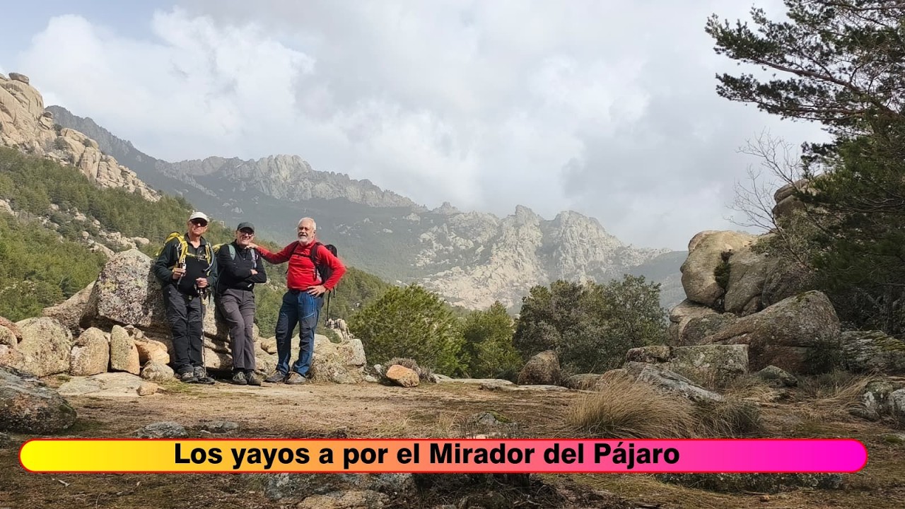 Los Yayos a por el Mirador del Pájaro