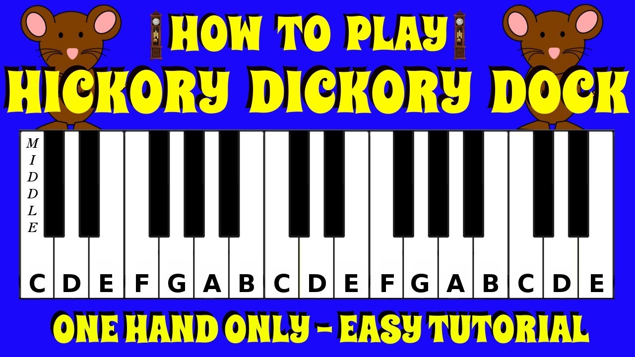 How To Play Hickory Dickory Dock on the piano / keyboard | Easy Tutorial | No Chords - One Hand